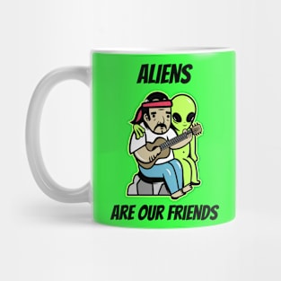 Aliens are our friends Mug